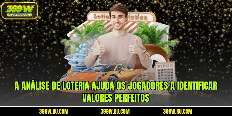 A análise de loteria ajuda os jogadores a identificar valores perfeitos