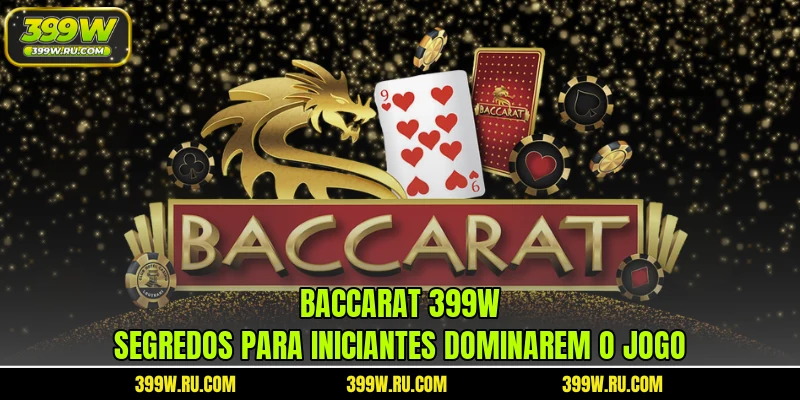 Baccarat 399W